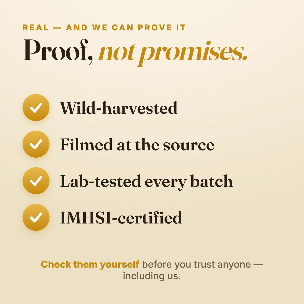 Real Mad Honey proof: real & wild-harvested, filmed at the source, lab-tested every batch, IMHSI-certified